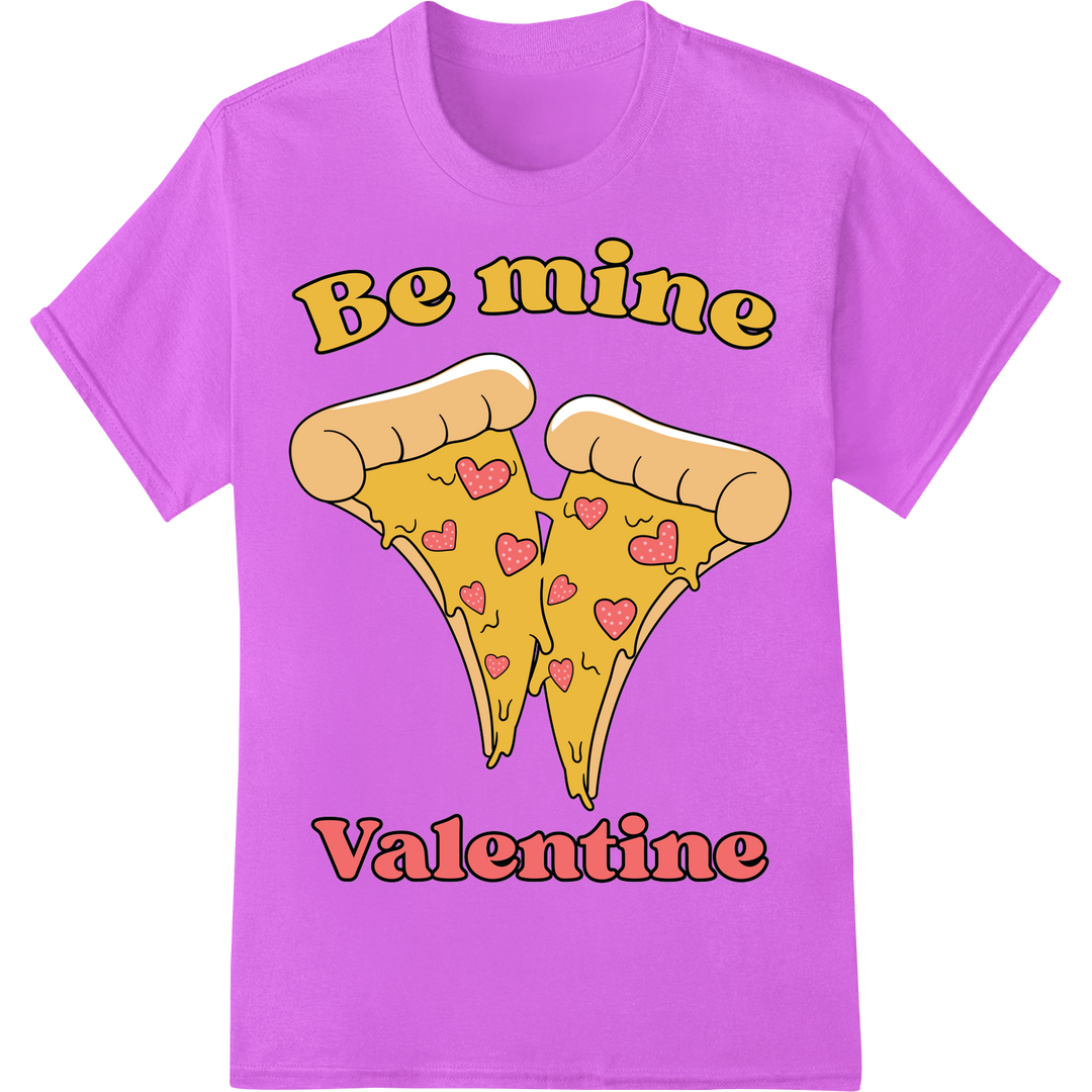 Playful 'Be Mine' Heart-Shaped Pizza DTF Print Heat Transfer on purple shirt - SUPERDTF-DTF Prints-DTF Transfers-Custom DTF Prints