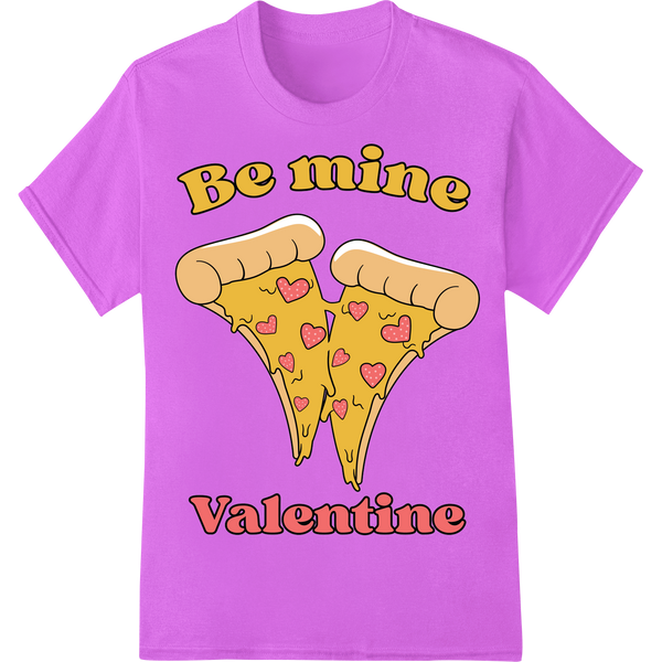 Playful 'Be Mine' Heart-Shaped Pizza DTF Print Heat Transfer on purple shirt - SUPERDTF-DTF Prints-DTF Transfers-Custom DTF Prints