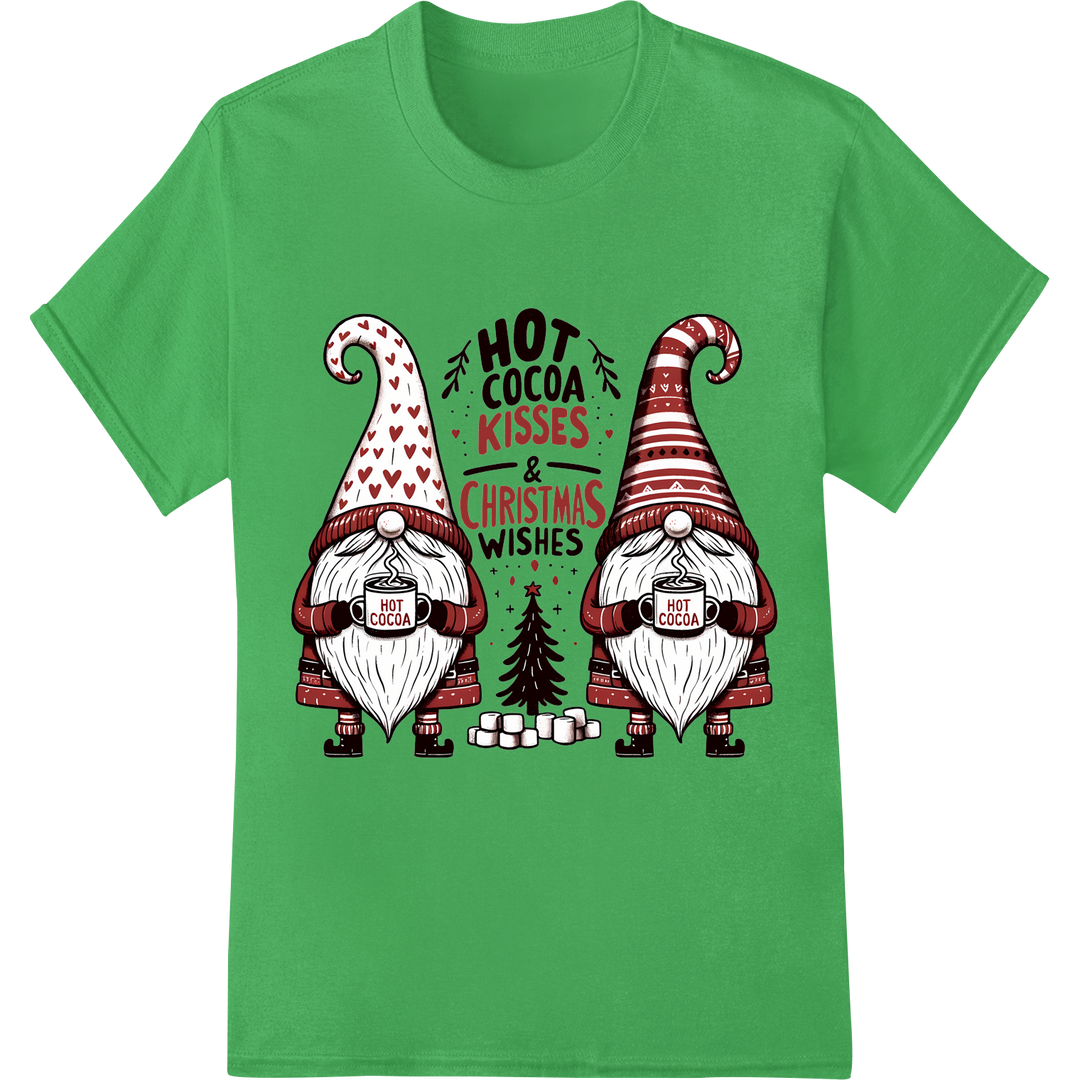 Festive Gnomes: Hot Cocoa Kisses & Christmas Wishes on green shirt - SUPERDTF-DTF Prints-DTF Transfers-Custom DTF Prints