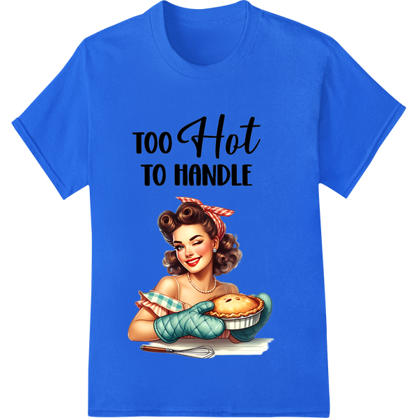 Retro Pinup Girl Too Hot to Handle DTF Print Heat Transfer on blue shirt - SUPERDTF-DTF Prints-DTF Transfers-Custom DTF Prints