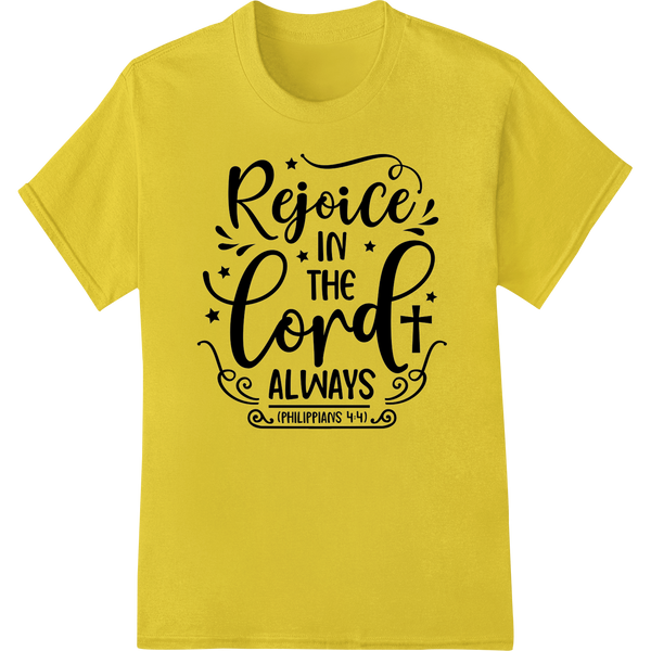 Rejoice in the Lord Always inspirational Bible verse design printed on a white t-shirt using Direct to Film transfer paper.