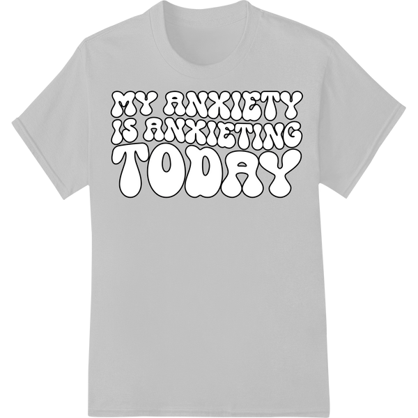 Witty Typography Art: 'My anxiety is a knitting today' on white shirt - SUPERDTF-DTF Prints-DTF Transfers-Custom DTF Prints