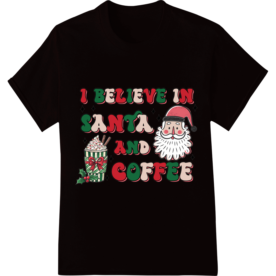 Believe in Holiday Magic: Santa & Coffee DTF Print on black shirt - SUPERDTF-DTF Prints-DTF Transfers-Custom DTF Prints