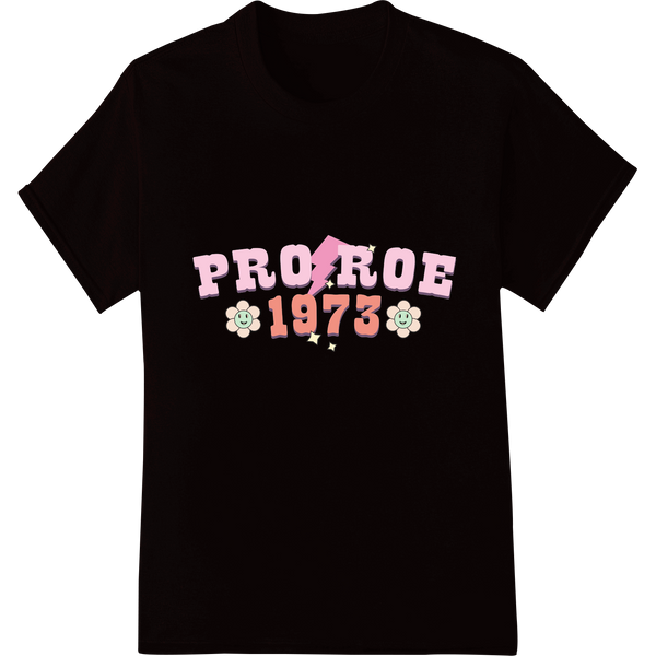 Prom 1973: Bold Feminist DTF Print Supporting Women's Rights on black shirt - SUPERDTF-DTF Prints-DTF Transfers-Custom DTF Prints