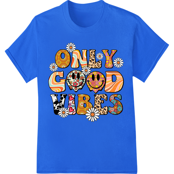 Retro '70s 'Only Good Vibes' Psychedelic Typography DTF Print enhanced with professional vibrant DTF prints