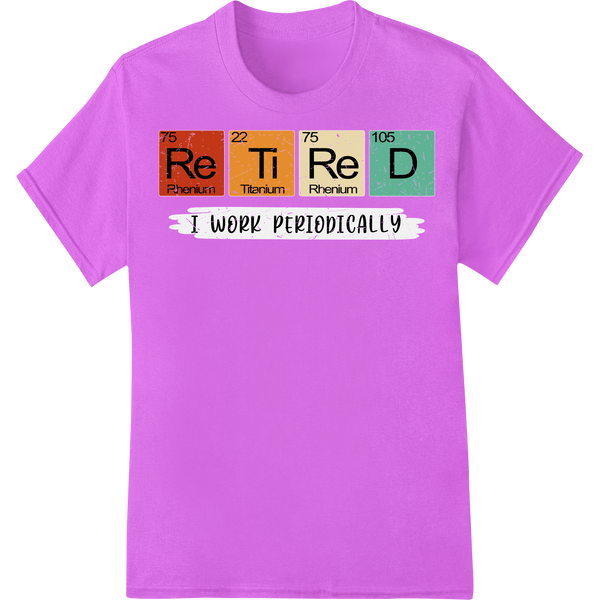 Clever Chemistry: "Re Ti Re d" Periodic Table DTF Print on purple shirt - SUPERDTF-DTF Prints-DTF Transfers-Custom DTF Prints