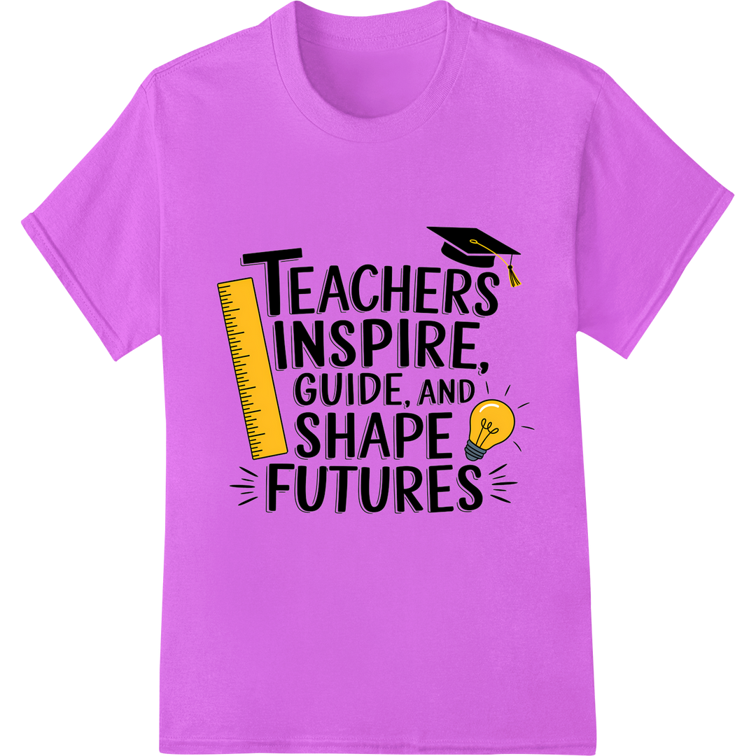 Teachers: Inspiring, Guiding, Shaping Futures | DTF Print on purple shirt - SUPERDTF-DTF Prints-DTF Transfers-Custom DTF Prints