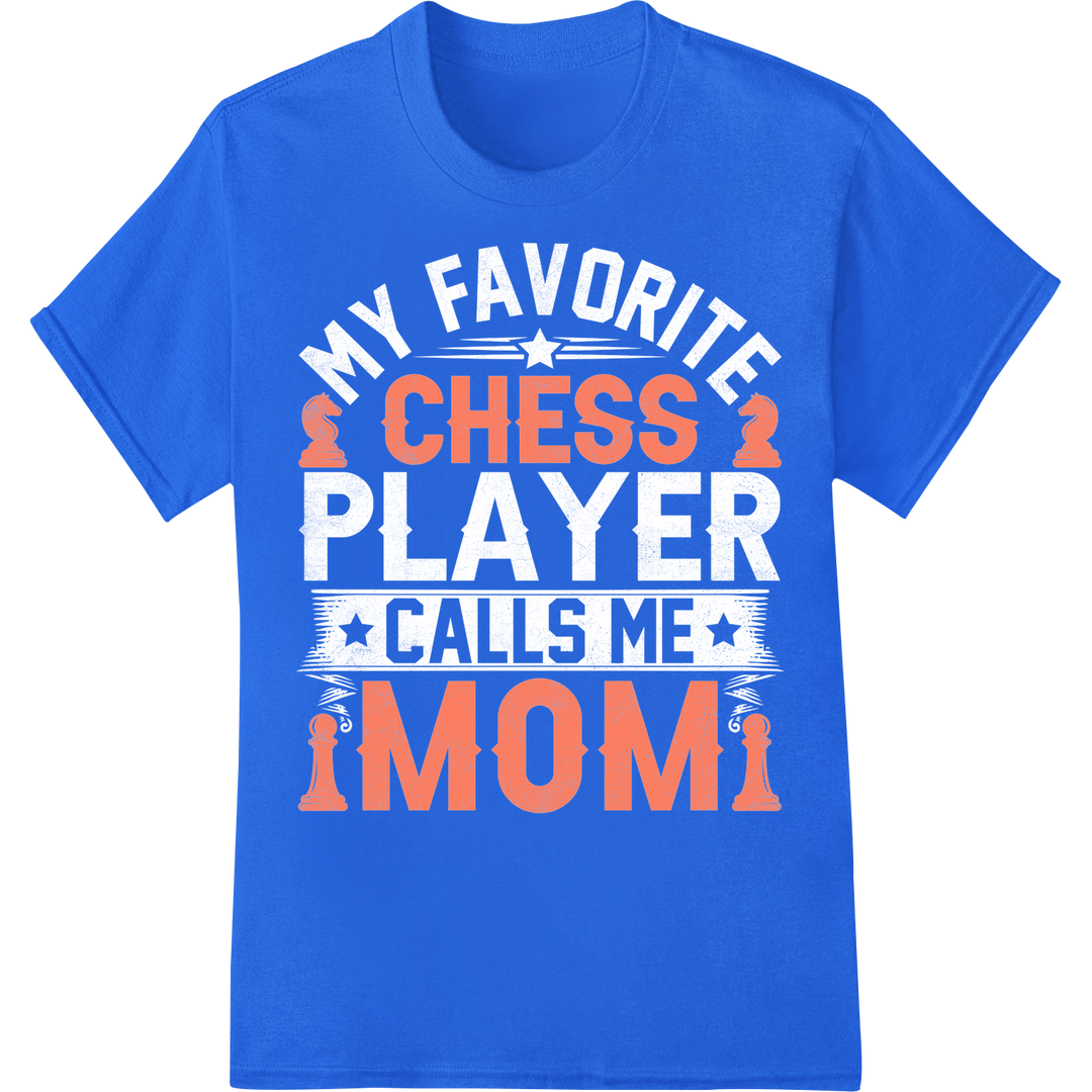 Stylish "CHESS MOM" DTF Print Transfer | Perfect Chess Gift on blue shirt - SUPERDTF-DTF Prints-DTF Transfers-Custom DTF Prints