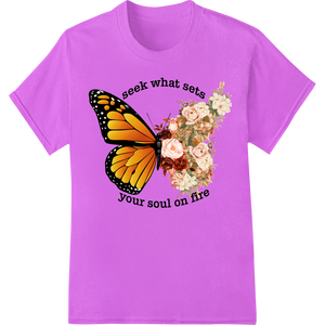 Premium quality professional DTF printing on Ignite Your Passion: Butterfly Floral Inspirational DTF Print