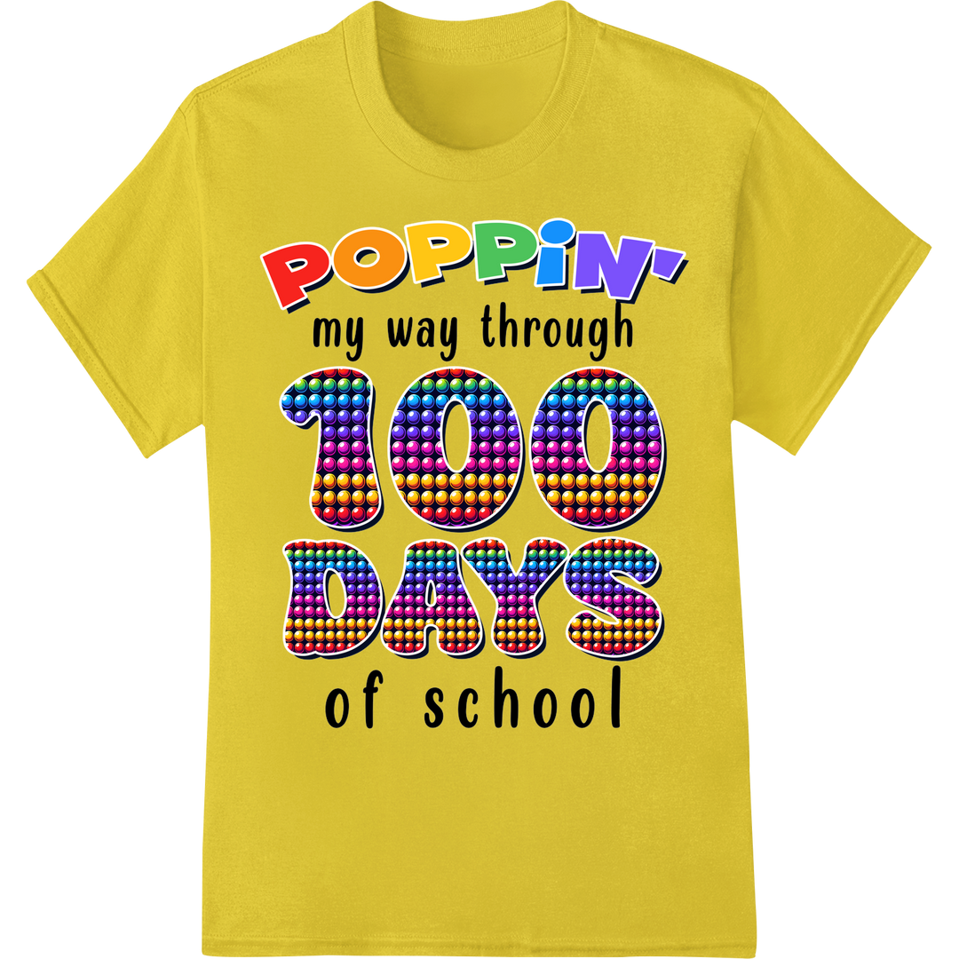 Poppin' 100th Day of School Milestone DTF Print Transfer on yellow shirt - SUPERDTF-DTF Prints-DTF Transfers-Custom DTF Prints