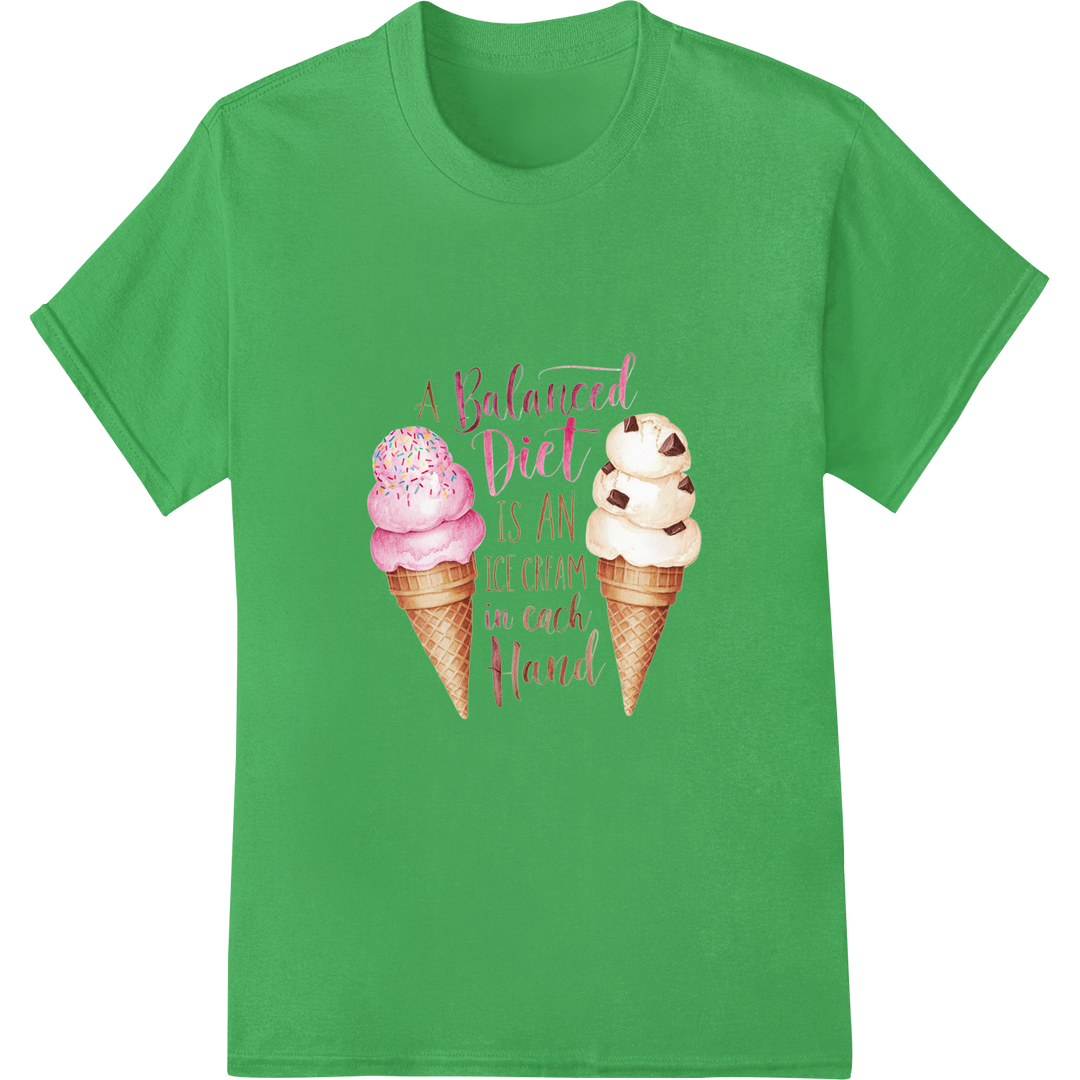 Balanced Diet Ice Cream Humor DTF Print Heat Transfer on green shirt - SUPERDTF-DTF Prints-DTF Transfers-Custom DTF Prints