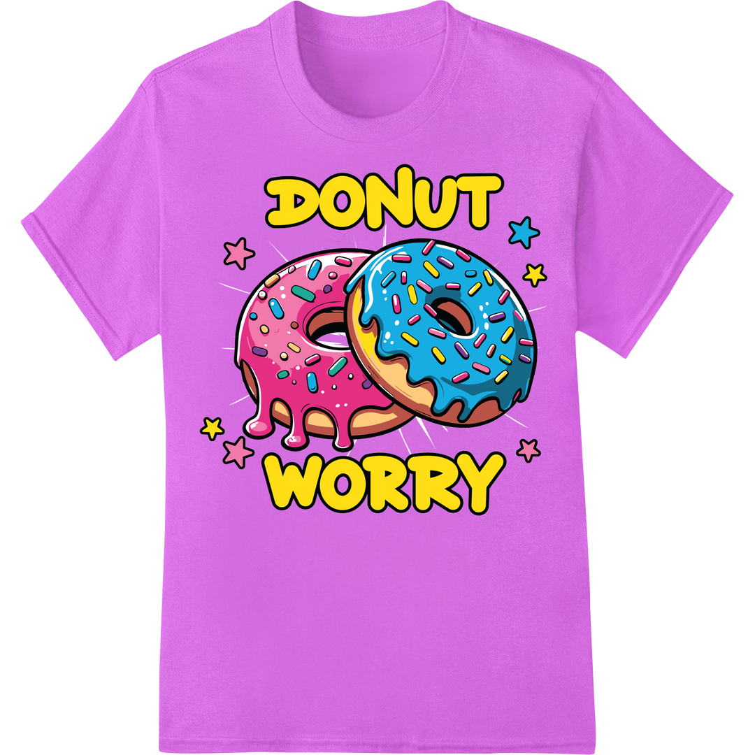 Donut Worry: Colorful, Quirky DTF Print Heat Transfer on purple shirt - SUPERDTF-DTF Prints-DTF Transfers-Custom DTF Prints