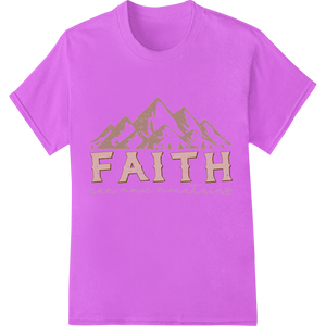 Innovative bulk t-shirt printing design on Inspire Resilience: 'FAITH can move mountains' DTF Print