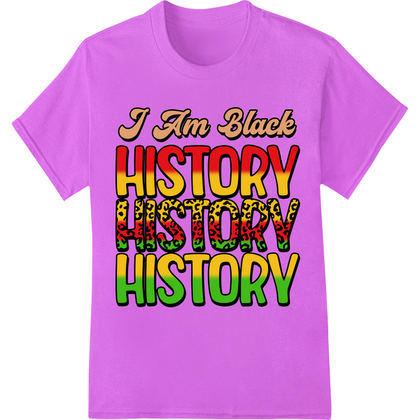 I Am Black History | Bold DTF Transfer Print | BHM Pride on purple shirt - SUPERDTF-DTF Prints-DTF Transfers-Custom DTF Prints