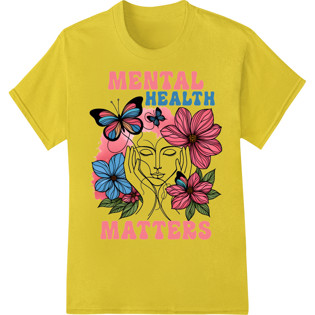 Empower Mental Health: Vibrant DTF Print Transfer on yellow shirt - SUPERDTF-DTF Prints-DTF Transfers-Custom DTF Prints