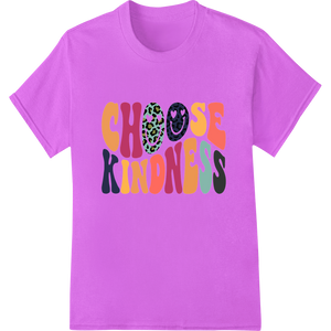 Custom custom garment printing design - Choose Kindness: Inspiring Colorful Typography Design