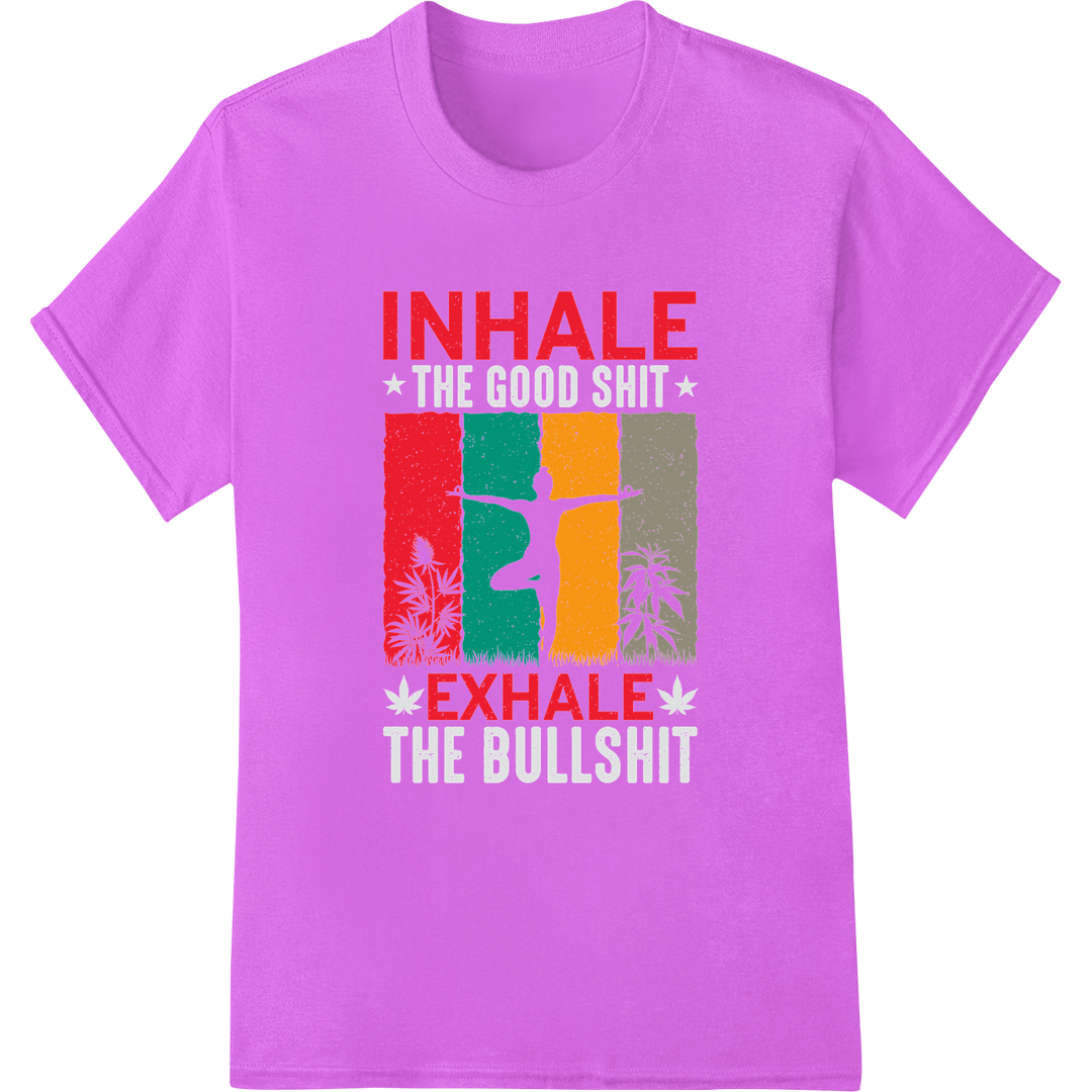 Inspire Your Yoga Practice: 'Inhale Good Shit Exhale BS' on purple shirt - SUPERDTF-DTF Prints-DTF Transfers-Custom DTF Prints