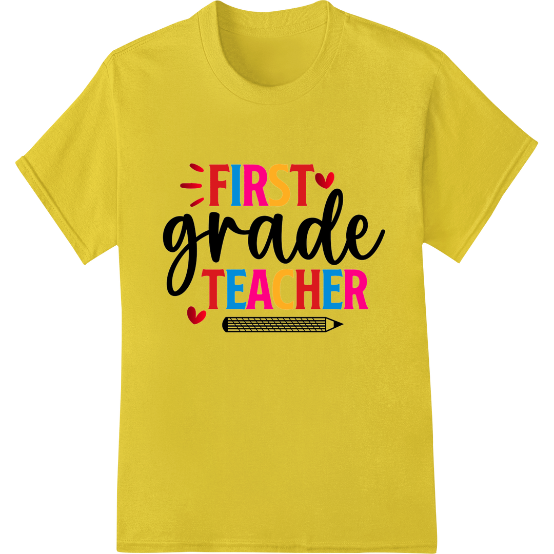 Vibrant 'First Grade Teacher' DTF Print Heat Transfer on yellow shirt - SUPERDTF-DTF Prints-DTF Transfers-Custom DTF Prints