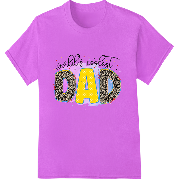 World's Coolest Dad: Cheetah Print Father's Day DTF Transfer on purple shirt - SUPERDTF-DTF Prints-DTF Transfers-Custom DTF Prints