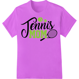 Personalized custom print solutions design for Tennis Mom Pride Heat Transfer | Super DTF Gear for Sports Moms