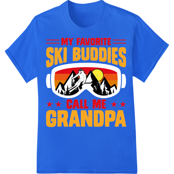 Skiing Grandpa's Favorite Ski Buddies | Humor DTF Print on blue shirt - SUPERDTF-DTF Prints-DTF Transfers-Custom DTF Prints