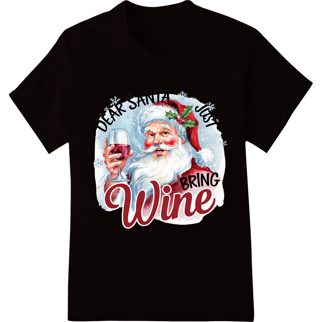 Festive 'Dear Santa Just Bring Wine' Christmas DTF Print on black shirt - SUPERDTF-DTF Prints-DTF Transfers-Custom DTF Prints