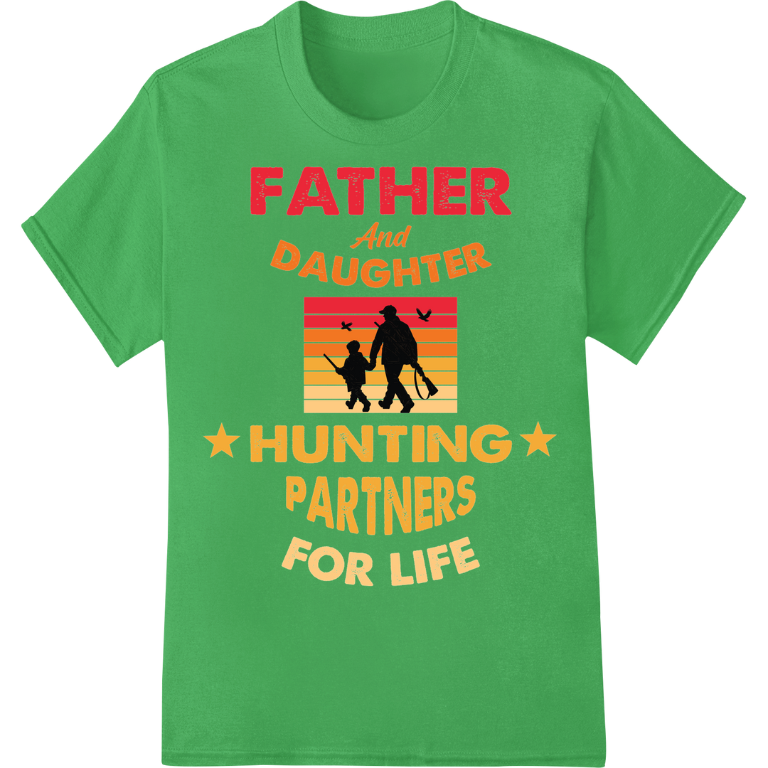 Father & Daughter Hunting Partners Forever DTF Print on green shirt - SUPERDTF-DTF Prints-DTF Transfers-Custom DTF Prints