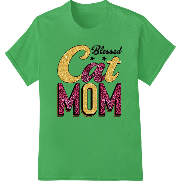 Blessed Cat MOM: Sparkling DTF Print for Mother's Day on green shirt - SUPERDTF-DTF Prints-DTF Transfers-Custom DTF Prints