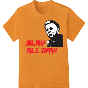 Slay All Day: Michael Myers Halloween DTF Print Transfer showcasing advanced DTF print shop technology