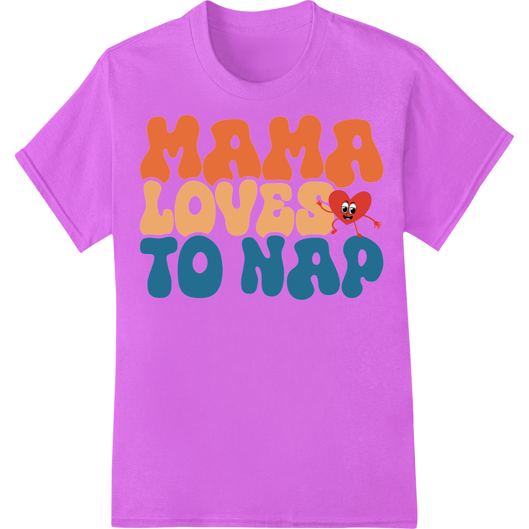 Retro 'Mama Loves to Nap' DTF Print Heat Transfer | Mother's Day on purple shirt - SUPERDTF-DTF Prints-DTF Transfers-Custom DTF Prints