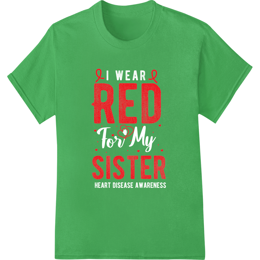 Heartfelt 'RED SISTER' DTF Print Heat Transfer for Gifts on green shirt - SUPERDTF-DTF Prints-DTF Transfers-Custom DTF Prints