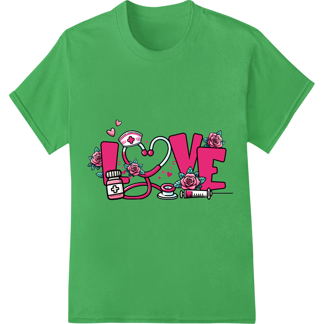 Love for Nurses: Heartwarming Valentine's DTF Print Transfer on green shirt - SUPERDTF-DTF Prints-DTF Transfers-Custom DTF Prints