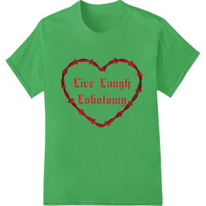 Twisted Love: Live Laugh Lobotomy Valentine's Design made with premium bulk t-shirt printing