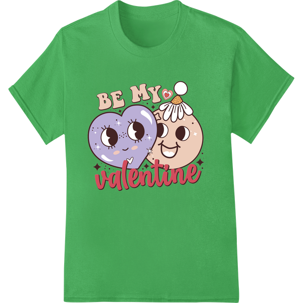 Adorable 'Be My Valentine' Groovy Donut Love DTF Print on green shirt - SUPERDTF-DTF Prints-DTF Transfers-Custom DTF Prints