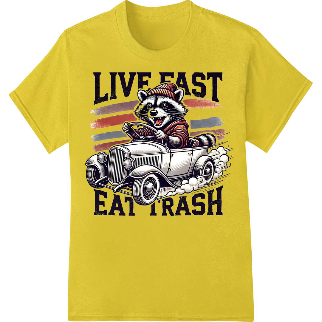 Live Fast Eat Trash: Funny Raccoon DTF Print Heat Transfer on yellow shirt - SUPERDTF-DTF Prints-DTF Transfers-Custom DTF Prints