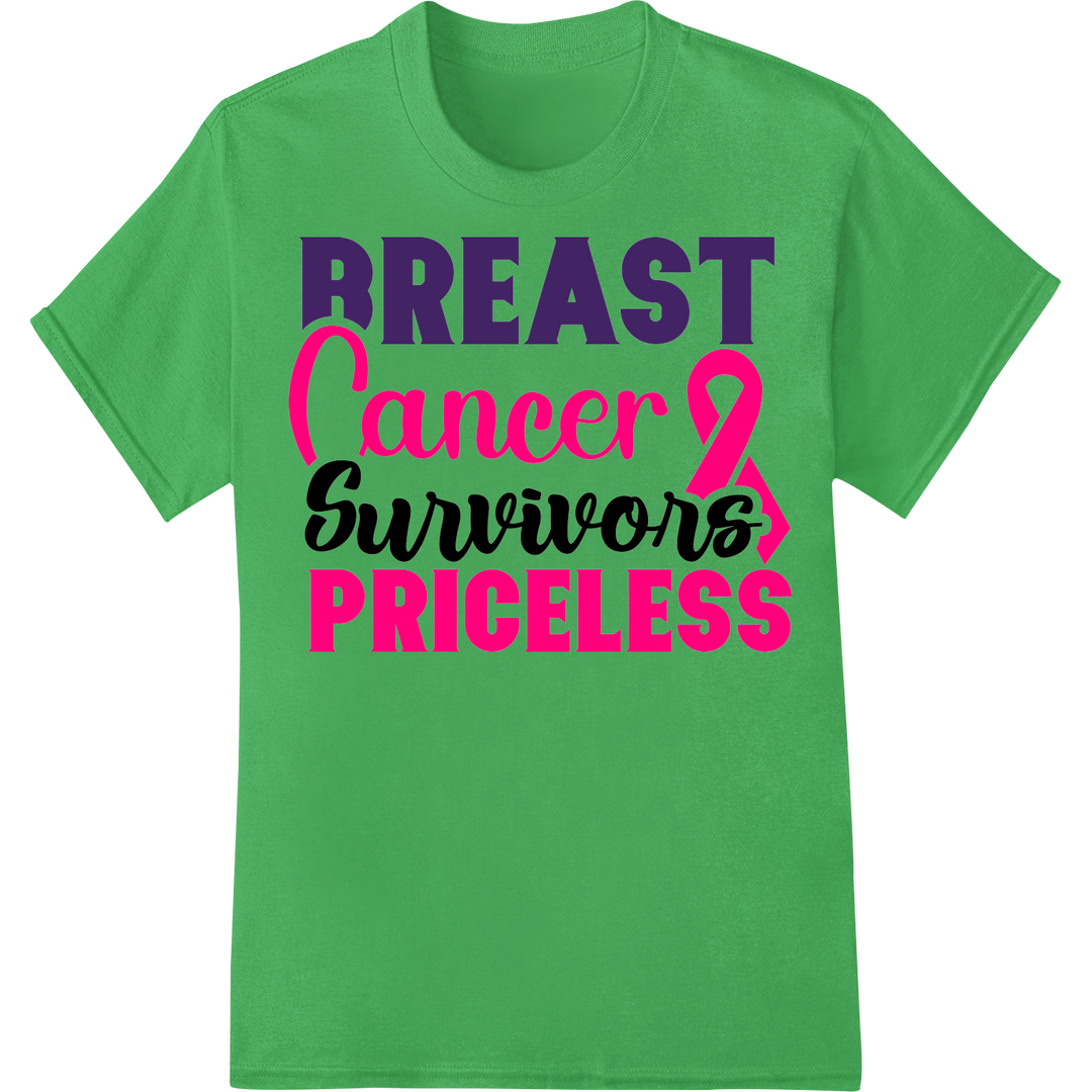 Priceless Breast Cancer Survivors | Pink Ribbon DTF Print on green shirt - SUPERDTF-DTF Prints-DTF Transfers-Custom DTF Prints