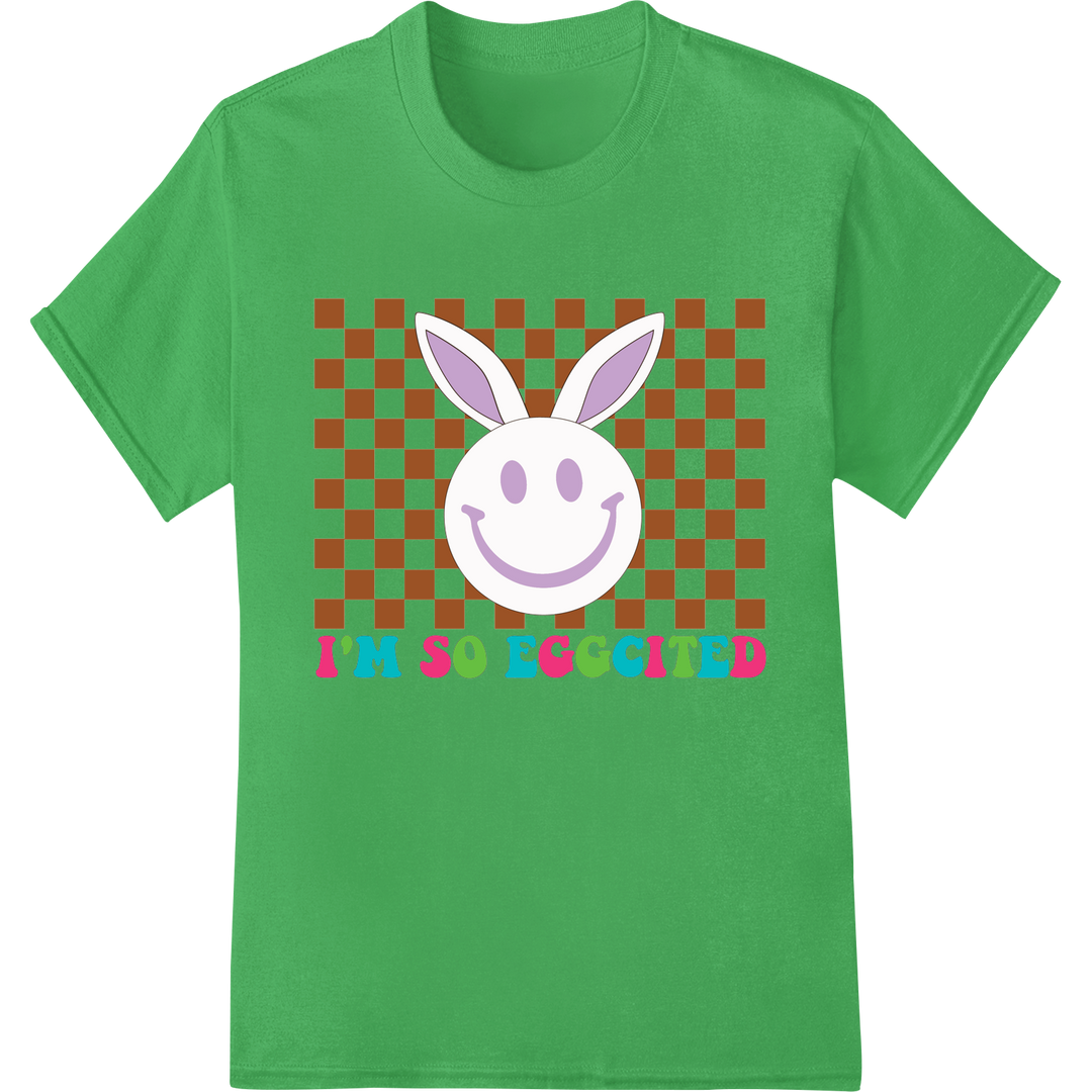 Hoppy Easter: Smiling Bunny 'I'M SO EGGCITED' DTF Print on green shirt - SUPERDTF-DTF Prints-DTF Transfers-Custom DTF Prints