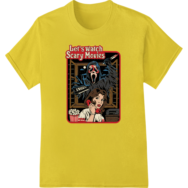 Let's Watch Scary Movies spooky Halloween horror movie nights Direct to Film transfer print for t-shirts and custom apparel