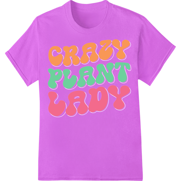 Crazy Plant Lady DTF Print Heat Transfer | Funny Garden Tee on purple shirt - SUPERDTF-DTF Prints-DTF Transfers-Custom DTF Prints