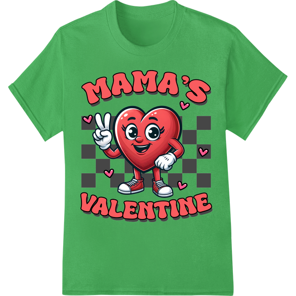 Adorable 'MAMA'S VALENTINE' Heart Character DTF Print on green shirt - SUPERDTF-DTF Prints-DTF Transfers-Custom DTF Prints