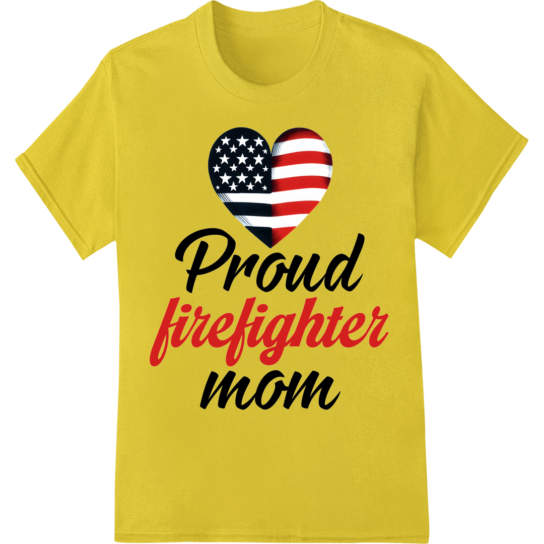 Proud Firefighter Mom Patriotic Heart DTF Print Transfer on yellow shirt - SUPERDTF-DTF Prints-DTF Transfers-Custom DTF Prints