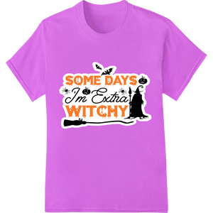 Innovative custom print solutions design on Embrace Your Inner Witch: 'Extra Witchy' DTF Print Transfer