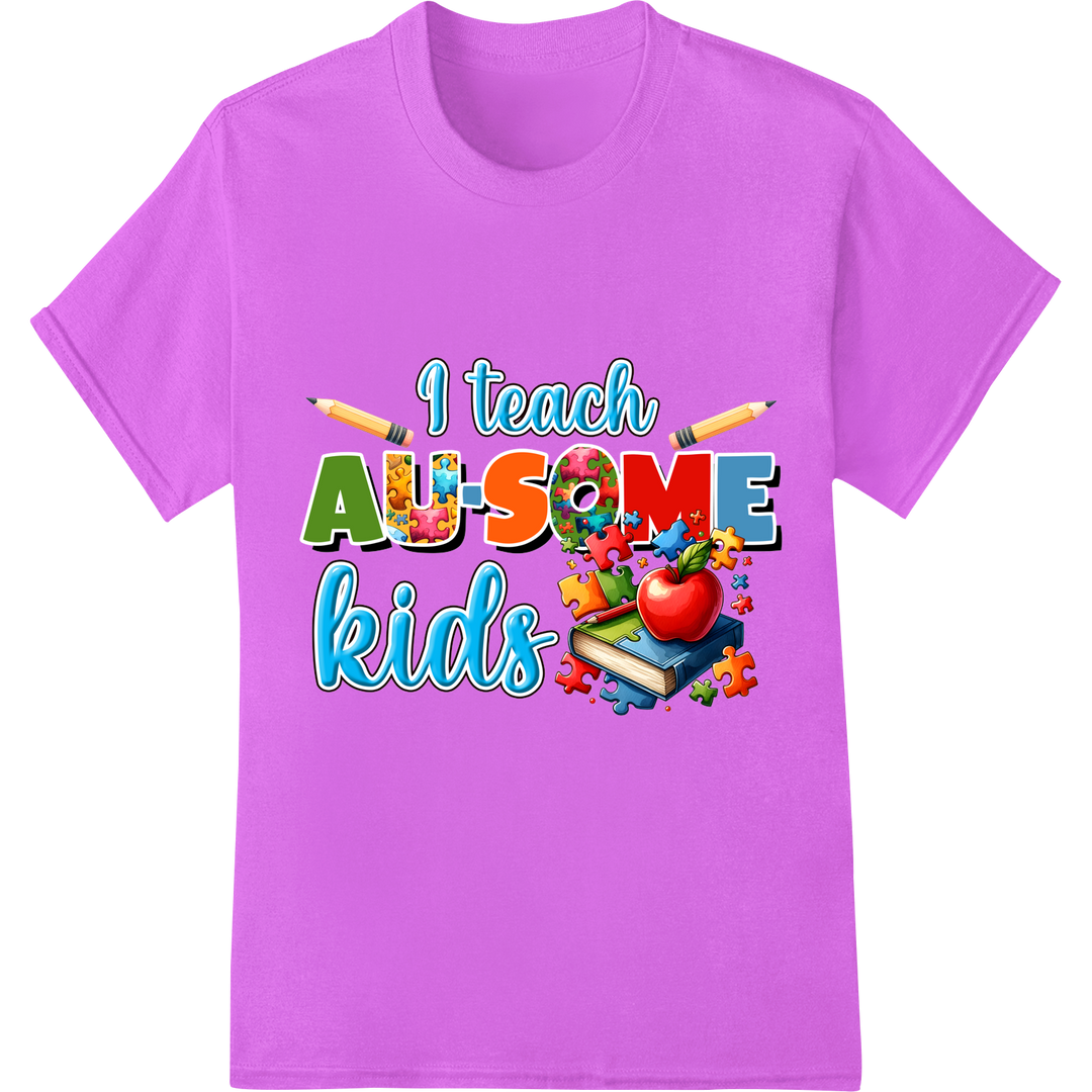 I Teach AUSME Kids: Inspiring DTF Print for Teachers on purple shirt - SUPERDTF-DTF Prints-DTF Transfers-Custom DTF Prints