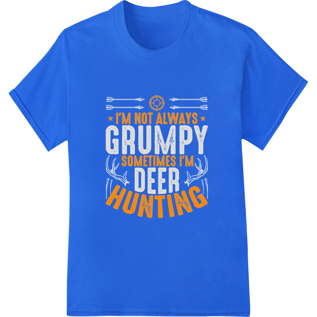 Funny Hunting Humor DTF Print Heat Transfer - Grumpy Hunter on blue shirt - SUPERDTF-DTF Prints-DTF Transfers-Custom DTF Prints