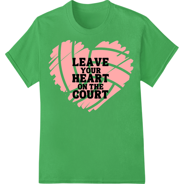 Leave Your Heart on the Court | Valentine's Sports DTF Print on green shirt - SUPERDTF-DTF Prints-DTF Transfers-Custom DTF Prints