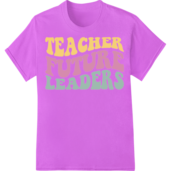 Retro Teacher Inspires Future Leaders | DTF Print Transfer on purple shirt - SUPERDTF-DTF Prints-DTF Transfers-Custom DTF Prints