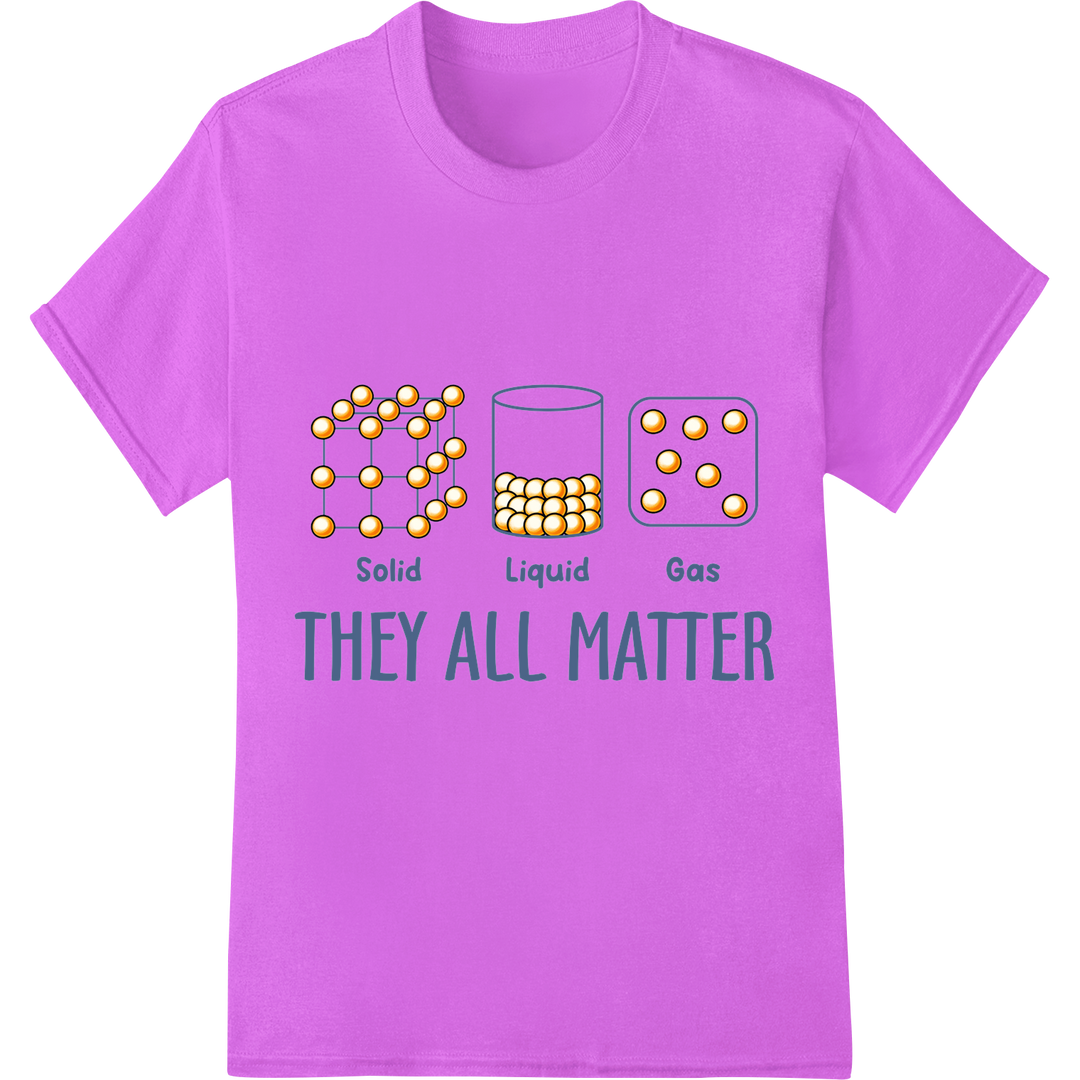 Science Teacher's Clever States of Matter DTF Print Gift on purple shirt - SUPERDTF-DTF Prints-DTF Transfers-Custom DTF Prints