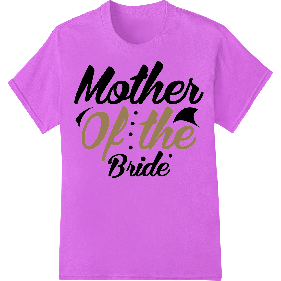 Elegant 'Mother Of the Bride' DTF Print Heat Transfer on purple shirt - SUPERDTF-DTF Prints-DTF Transfers-Custom DTF Prints