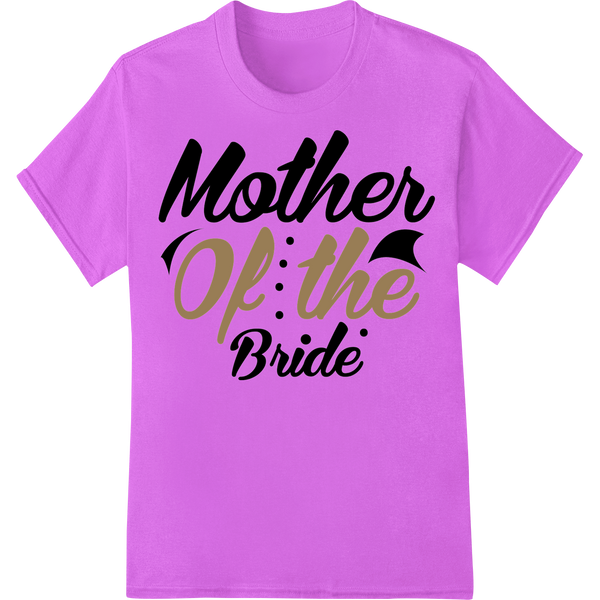 Elegant 'Mother Of the Bride' DTF Print Heat Transfer on purple shirt - SUPERDTF-DTF Prints-DTF Transfers-Custom DTF Prints