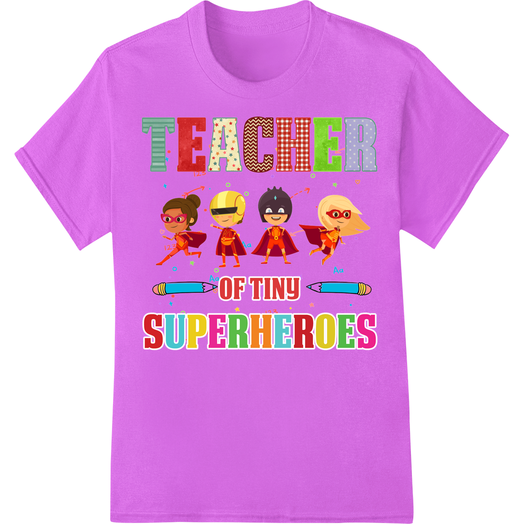 Teacher of Tiny Superheroes | Back to School DTF Print on purple shirt - SUPERDTF-DTF Prints-DTF Transfers-Custom DTF Prints